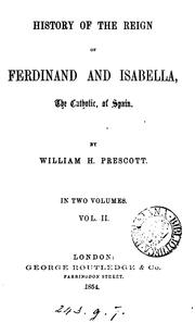 Cover of History of the Reign of Ferdinand and Isabella, the Catholic, of Spain by William Hickling Prescott