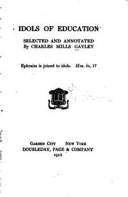 Cover of Idols of Education: Selected and Annotated by Charles Mills Gayley