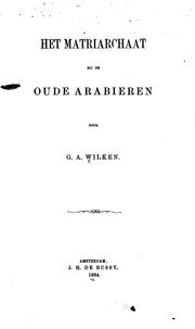 Front cover of Het Matriarchaat bij de oude Arabieren by George Alexander Wilken