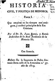 Front cover of Historia civil, y politica de Menorca: Que empieza en los tiempos mas .. by Joan Ramis i Ramis
