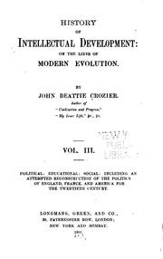 Cover of History of Intellectual Development: On the Lines of Modern Evolution by John Beattie Crozier