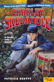 Cover of Charley Skedaddle by Patricia Beatty
