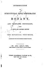 Cover of Introduction to structural and systematic botany and vegetable physiology by Asa Gray