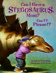 Cover of Can I have a Stegosaurus, Mom? Can I? Please!? by Lois G. Grambling