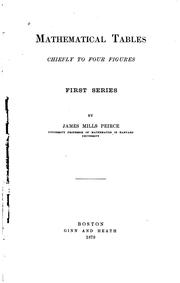 Front cover of Mathematical Tables, Chiefly to Four Figures: Chiefly to Four Figures by James Mills Peirce