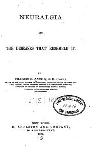 Front cover of Neuralgia and the diseases that resemble it by Francis Edmund Anstie