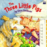 Front cover of The three little pigs by Dara Goldman
