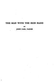 Front cover of The man with the iron hand by John Carl Parish