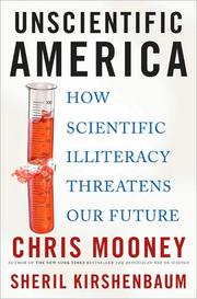 Cover of Unscientific America by Chris C. Mooney