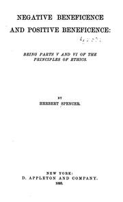 Front cover of Negative Beneficence and Positive Beneficence: Being Parts V & VI of The Principles of Ethics by Herbert Spencer