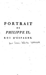 Cover of Portrait de Philippe II, roi d'Espagne by Louis-Sébastien Mercier