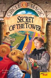 Front cover of Secret of the Tower (Circle of Magic, Book 2) by Debra Doyle
