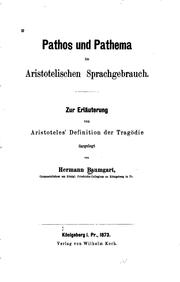Front cover of Pathos und Pathema im aristotelischen Sprachgebrauch: Zur Erläuterung von Aristoteles .. by Hermann Baumgart