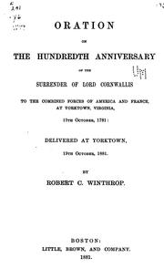 Cover of Oration on the Hundredth Anniversary of the Surrender of Lord Cornwallis to the Combined Forces .. by Robert Charles Winthrop