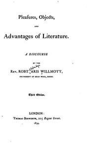 Front cover of Pleasures, objects, and advantages of literature by Robert Aris Willmott