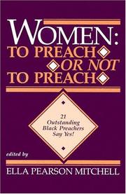 Front cover of Women: To Preach or Not to Preach by Ella Pearson Mitchell