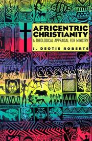 Front cover of Africentric Christianity by J. Deotis Roberts