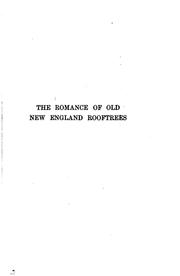 Cover of The romance of old New England rooftrees by Mary Caroline Crawford