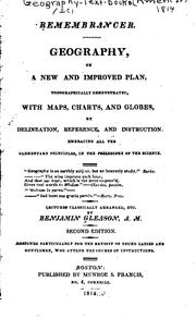 Front cover of Remembrancer: Geography, on a New and Improved Plan, Topographically Demonstrated, with Maps .. by Benjamin Gleason