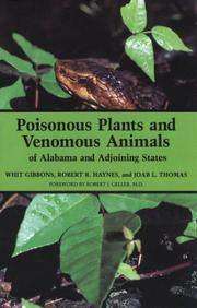Front cover of Poisonous plants and venomous animals of Alabama and adjoining states by J. Whitfield Gibbons