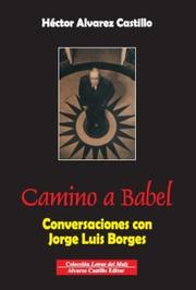 Cover of Camino a Babel by Héctor Alvarez Castillo