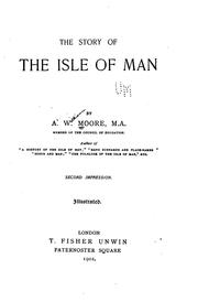 Front cover of The Story of the Isle of Man by Arthur William Moore