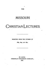 Front cover of The Missouri Christian Lectures: Selected from the Courses of 1889, 1890, and 1891 by Missouri Christian Lectureship