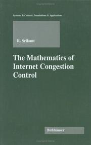 Front cover of The Mathematics of Internet Congestion Control (Systems & Control: Foundations & Applications) by Rayadurgam Srikant