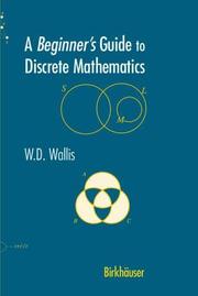 Cover of A Beginner's Guide to Discrete Mathematics by W. D. Wallis