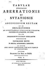 Front cover of Tabvlae speciales aberrationis et nvtationis in ascensionem rectam et in declinationem ad ... by Franz Xaver Zach