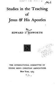 Front cover of Studies in the teaching of Jesus & his Apostles by Edward Increase Bosworth