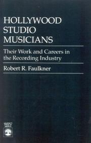 Front cover of Hollywood studio musicians by Robert R. Faulkner