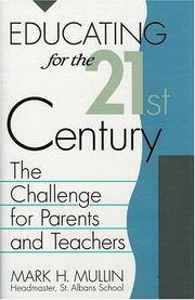 Cover of Educating for the 21st century by Mark H. Mullin