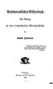 Front cover of Antimoralisches Bilderbuch: Ein Beitrag zu einer vergleichenden Moralgeschichte by Gustav Nauman