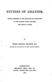 Cover of Studies of Arianism: Chiefly Referring to the Character and Chronology of .. by Henry Melvill Gwatkin