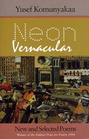 Front cover of Neon vernacular by Yusef Komunyakaa