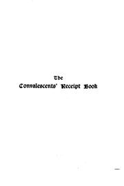Front cover of The convalescents' receipt book by Grace Franklin Osgood