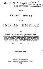Front cover of Selections from My Recent Notes on the Indian Empire by Dinshah Ardeshir Taleyarkhan