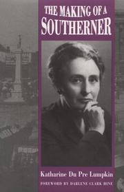 Front cover of The making of a Southerner by Katharine Du Pre Lumpkin