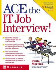 Cover of Ace the IT job interview! by Paula Moreira