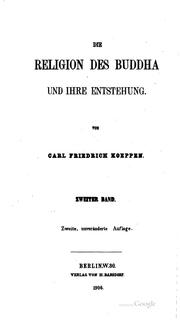 Front cover of Die Religion des Buddha und ihre Entstehung by K. F. Köppen