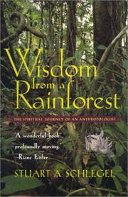 Cover of Wisdom from a rainforest by Stuart A. Schlegel