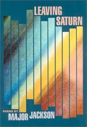 Cover of Leaving Saturn by Major Jackson