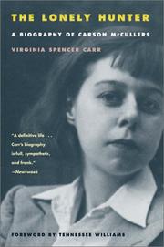Cover of The lonely hunter by Virginia Spencer Carr