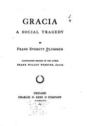 Cover of Gracia: A Social Tragedy by Frank Everett Plummer