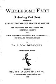Cover of Wholesome Fare: A Sanitary Cookbook, Comprising the Laws of Food and the ... by Edmund S Delamere