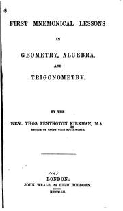 Cover of First Mnemonical Lessons in Geometry, Algebra, and Trigonometry by Thomas Penyngton Kirkman