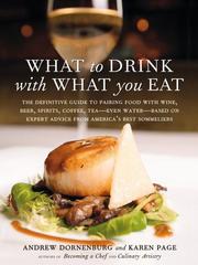 Front cover of What to drink with what you eat by Andrew Dornenburg