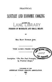 Front cover of Practical Sanitary and Economic Cooking Adapted to Persons of Moderate and Small Means by Mary Hinman Abel