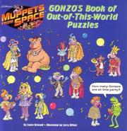 Front cover of Muppets from Space: Gonzo's Book of Out-of-This-World Puzzles by Laura Driscoll